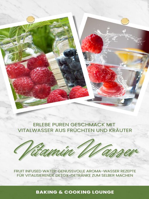 Title details for Vitamin Wasser by Baking & Cooking Lounge - Available